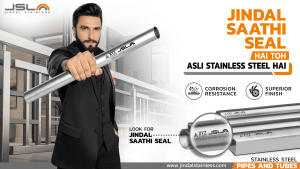 Jindal Stainless launches brand campaign ‘Jindal Saathi Seal Hai, Toh Asli Stainless Steel Hai’ with Ranveer Singh
